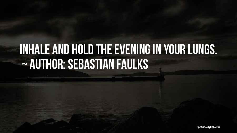 Faulks Quotes By Sebastian Faulks