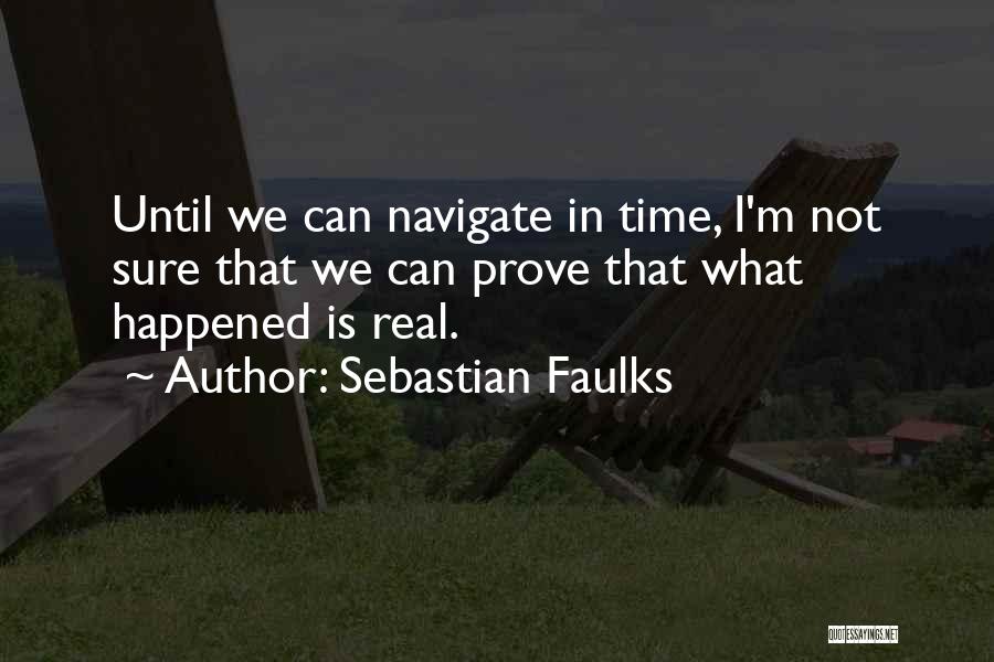 Faulks Quotes By Sebastian Faulks