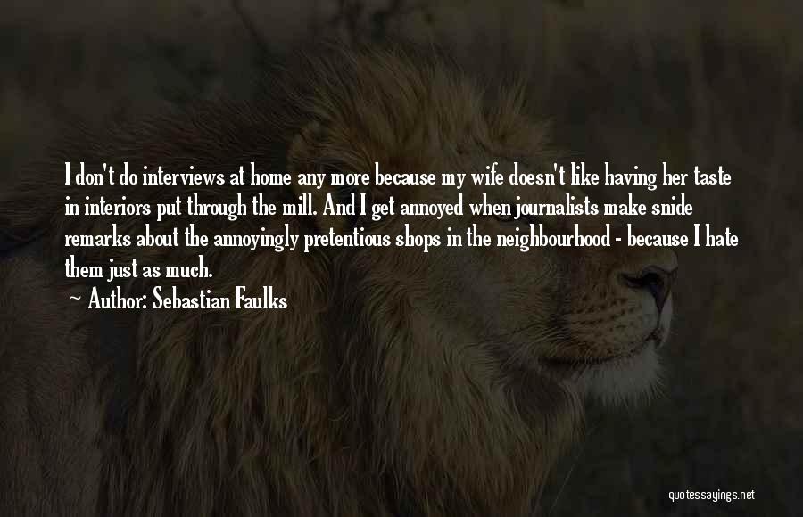 Faulks Quotes By Sebastian Faulks