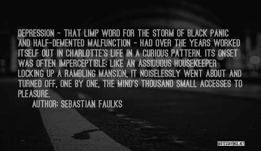 Faulks Quotes By Sebastian Faulks