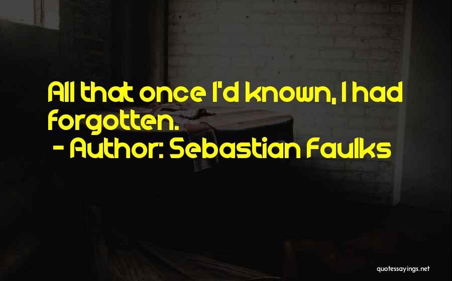 Faulks Quotes By Sebastian Faulks