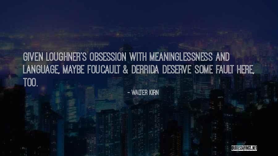 Fault And Blame Quotes By Walter Kirn Fault And Blame Quotes By Walter Kirn