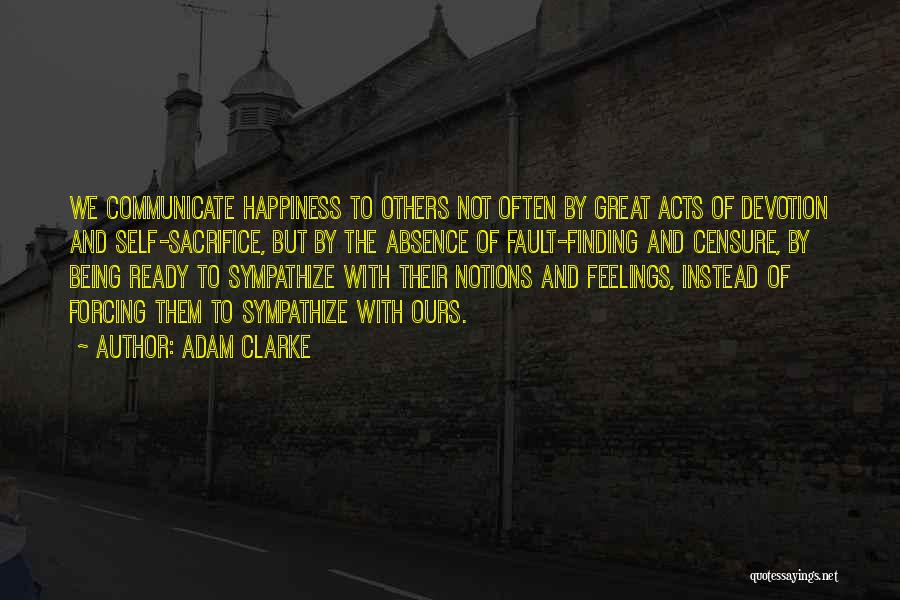 Fault Finding Quotes By Adam Clarke