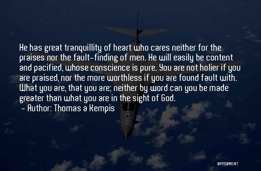 Fault Finding Quotes By Thomas A Kempis