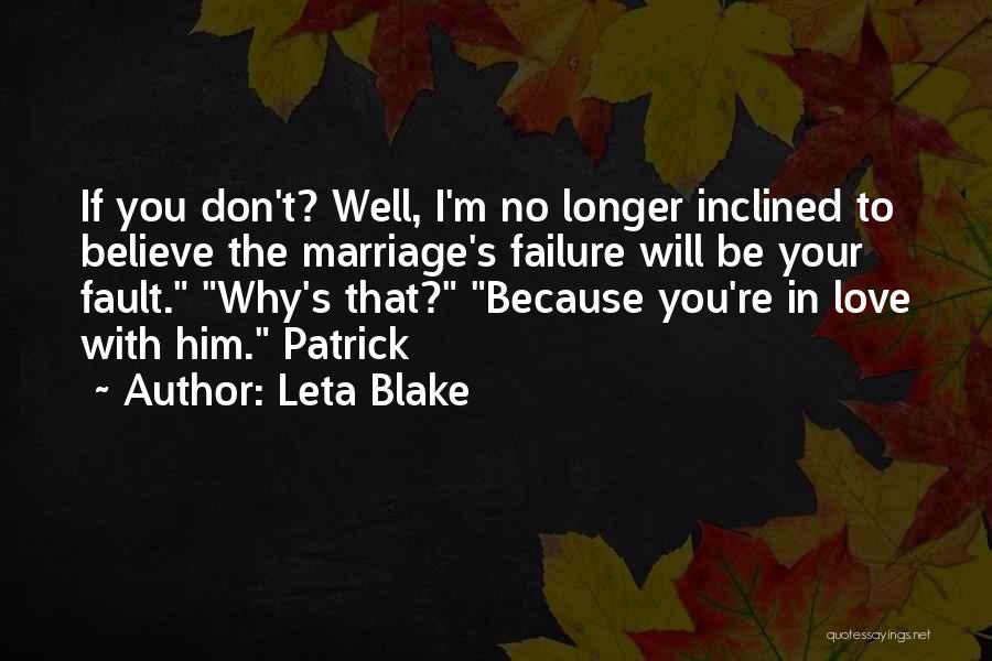 Fault In Love Quotes By Leta Blake