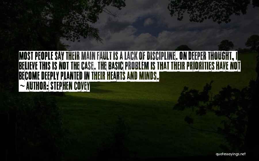 Fault In Our Hearts Quotes By Stephen Covey