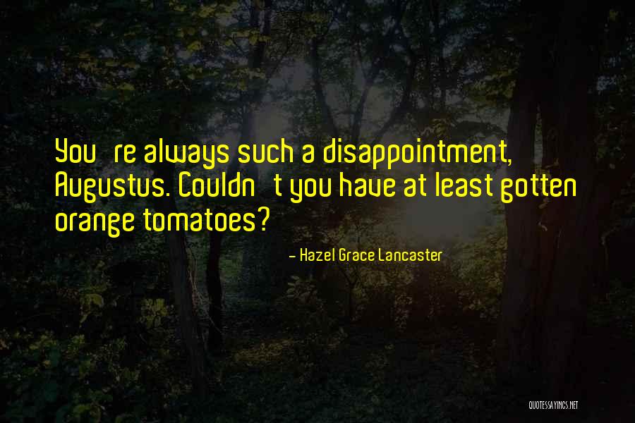 Fault In Ours Stars Quotes By Hazel Grace Lancaster Fault In Ours Stars Quotes By Hazel Grace Lancaster