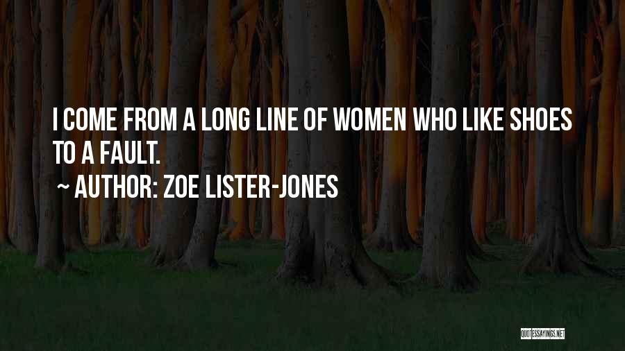 Fault Line Quotes By Zoe Lister-Jones