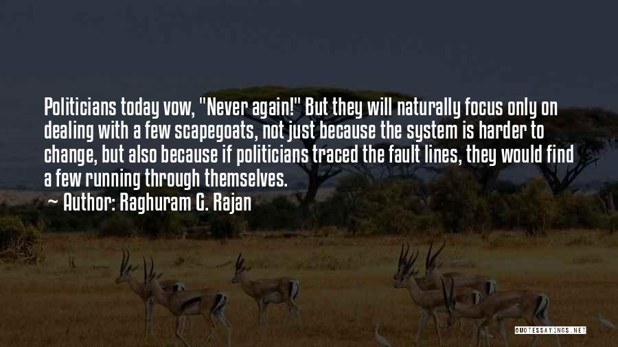 Fault Lines Rajan Quotes By Raghuram G. Rajan