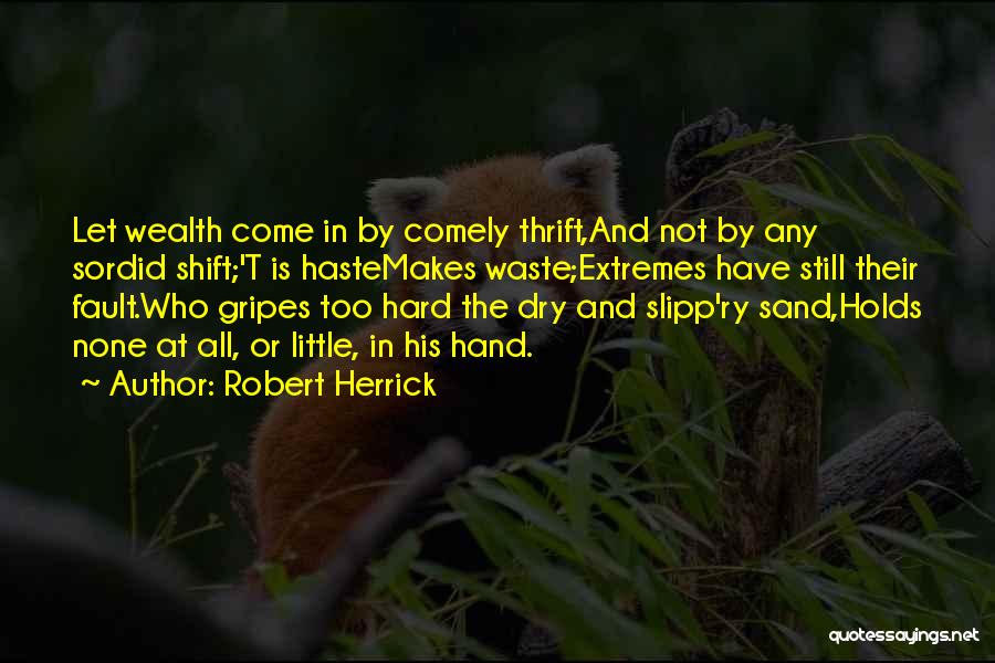 Fault Quotes By Robert Herrick