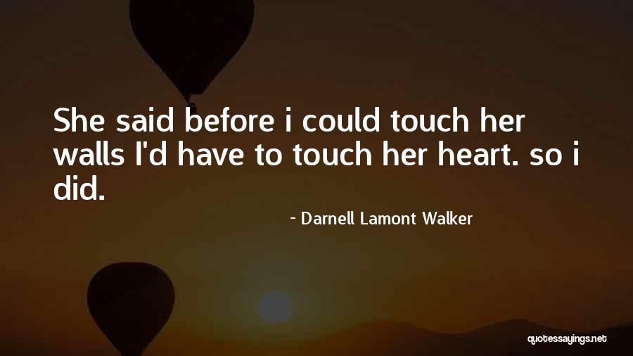 Faulteraul Quotes By Darnell Lamont Walker Faulteraul Quotes By Darnell Lamont Walker