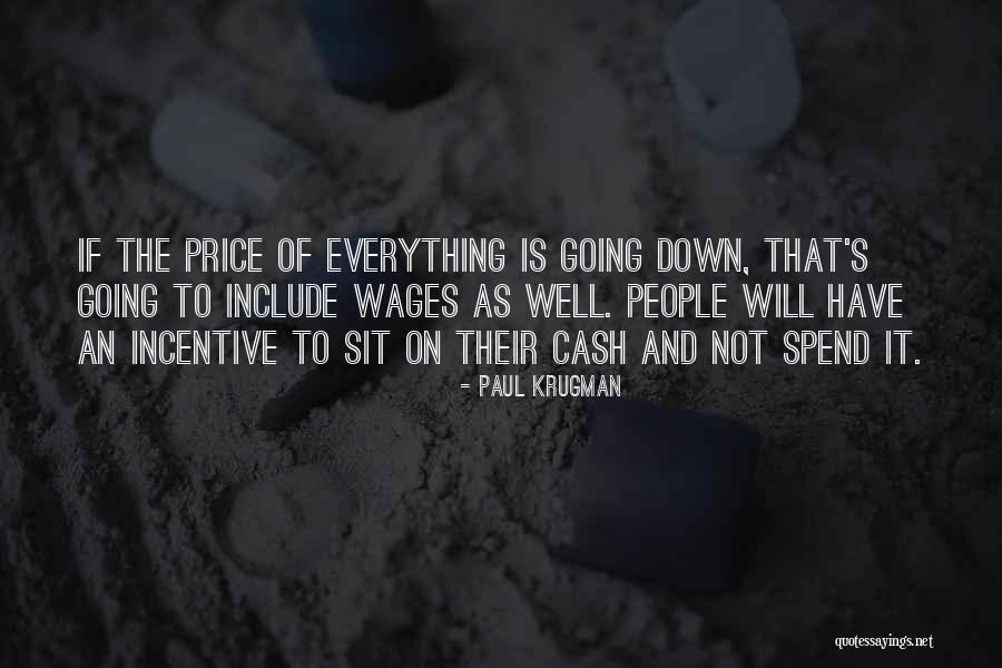 Faultess Quotes By Paul Krugman Faultess Quotes By Paul Krugman