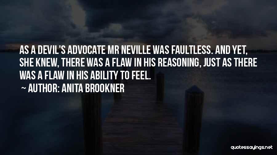 Faultless Quotes By Anita Brookner