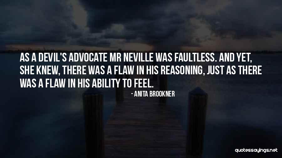 Faultless Quotes By Anita Brookner