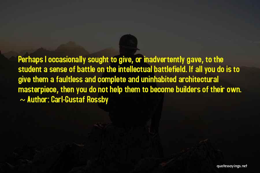 Faultless Quotes By Carl-Gustaf Rossby