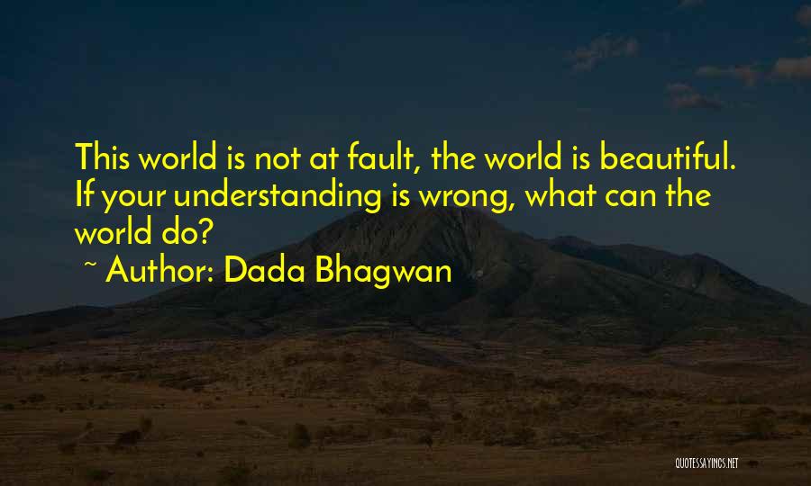 Faultless Quotes By Dada Bhagwan