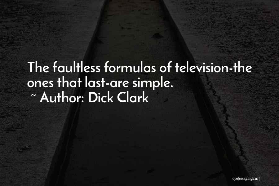 Faultless Quotes By Dick Clark