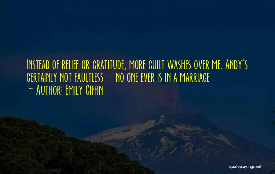 Faultless Quotes By Emily Giffin