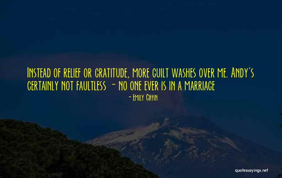 Faultless Quotes By Emily Giffin Faultless Quotes By Emily Giffin