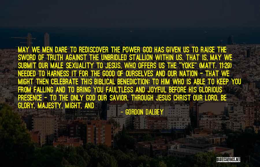 Faultless Quotes By Gordon Dalbey Faultless Quotes By Gordon Dalbey