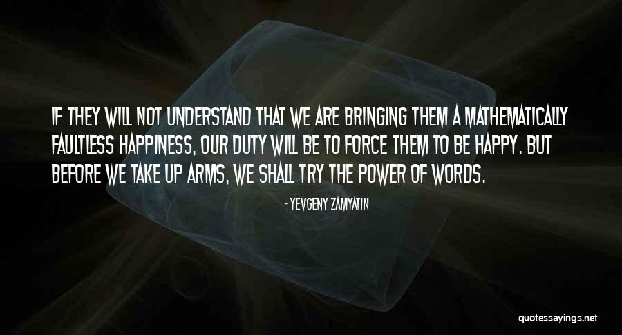 Faultless Quotes By Yevgeny Zamyatin Faultless Quotes By Yevgeny Zamyatin
