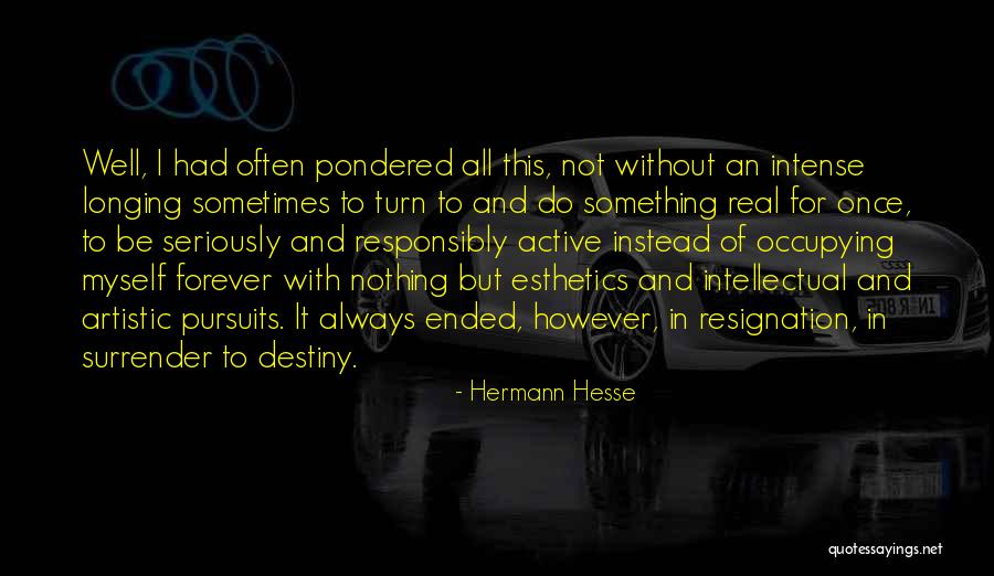 Faultness Quotes By Hermann Hesse Faultness Quotes By Hermann Hesse