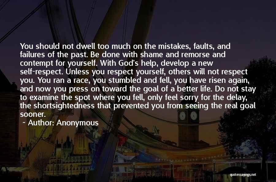 Faults And Mistakes Quotes By Anonymous