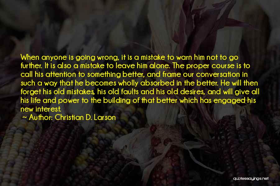 Faults And Mistakes Quotes By Christian D. Larson