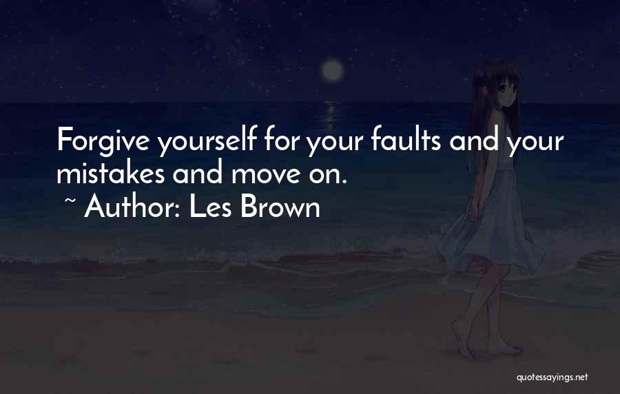 Faults And Mistakes Quotes By Les Brown