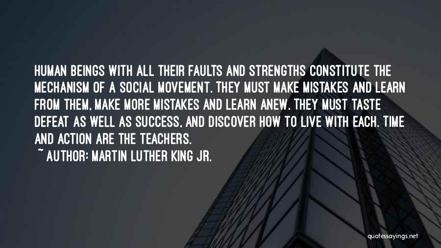 Faults And Mistakes Quotes By Martin Luther King Jr.