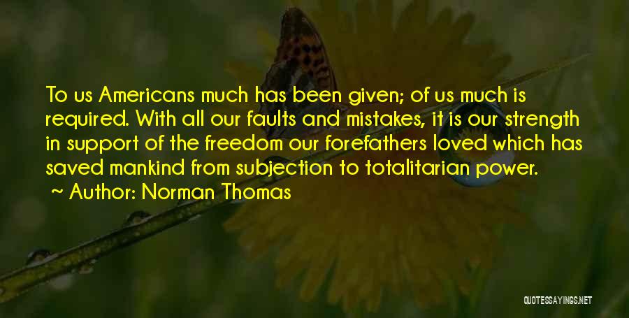 Faults And Mistakes Quotes By Norman Thomas