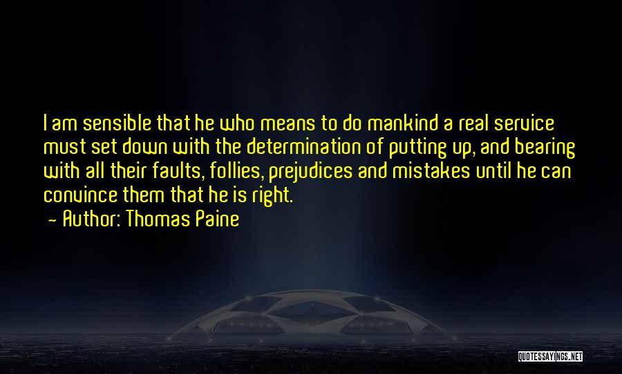 Faults And Mistakes Quotes By Thomas Paine