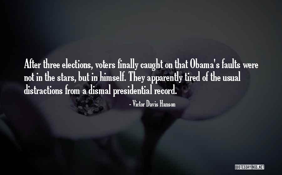 Faults In Our Stars Quotes By Victor Davis Hanson Faults In Our Stars Quotes By Victor Davis Hanson