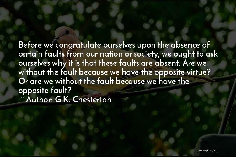 Faults In Society Quotes By G.K. Chesterton