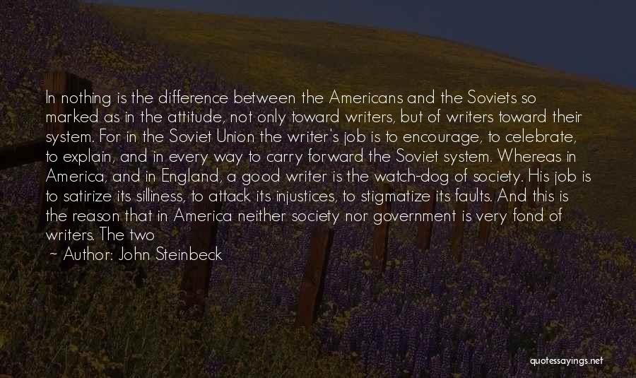 Faults In Society Quotes By John Steinbeck