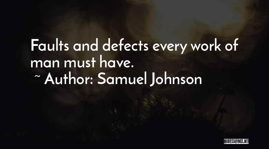 Faults Of Humanity Quotes By Samuel Johnson