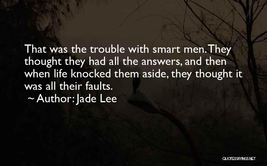 Faults Quotes By Jade Lee