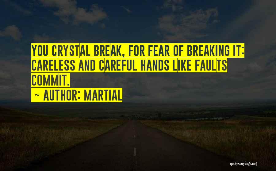 Faults Quotes By Martial