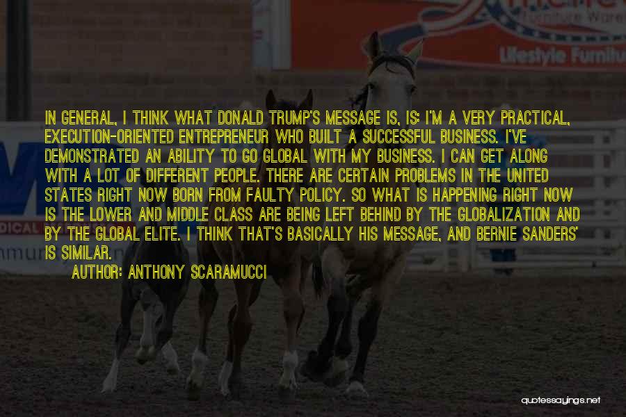 Faulty Thinking Quotes By Anthony Scaramucci