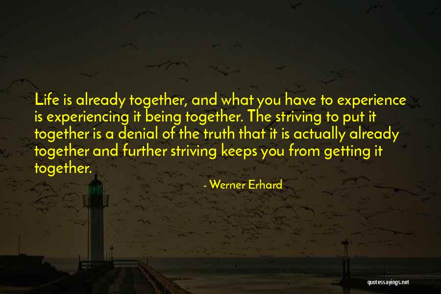 Faumuina Family Quotes By Werner Erhard Faumuina Family Quotes By Werner Erhard