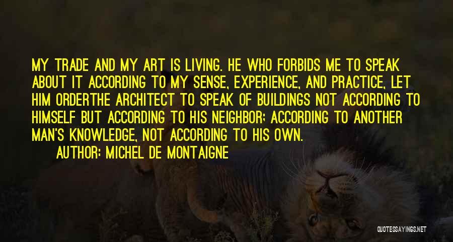 Fauns Labyrinth Quotes By Michel De Montaigne