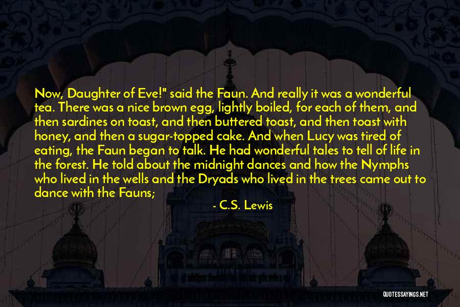 Fauns Quotes By C.S. Lewis Fauns Quotes By C.S. Lewis