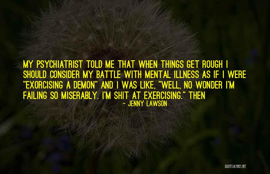 Fauns Quotes By Jenny Lawson Fauns Quotes By Jenny Lawson