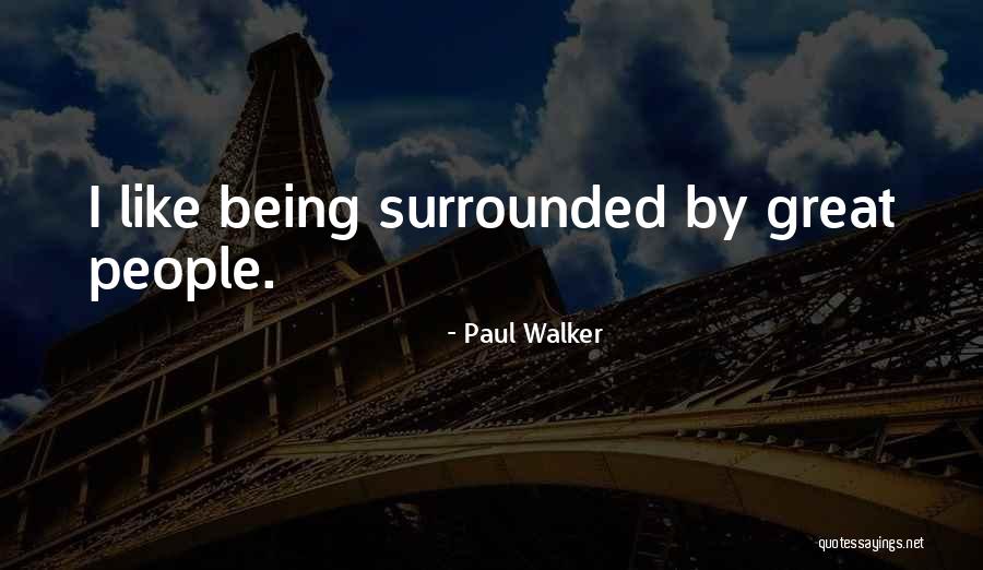 Fauns Quotes By Paul Walker Fauns Quotes By Paul Walker