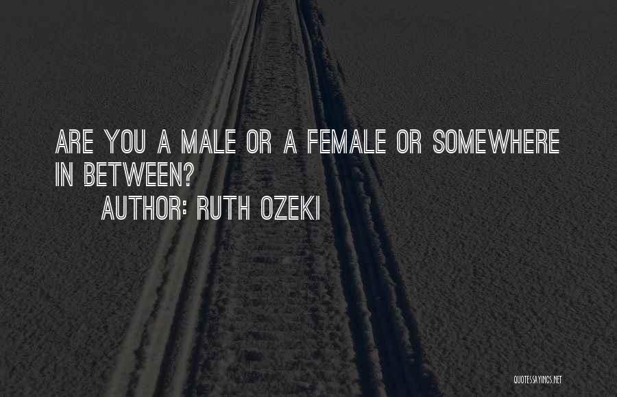 Faura Netflix Quotes By Ruth Ozeki