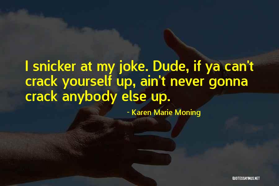 Faurecia Quotes By Karen Marie Moning Faurecia Quotes By Karen Marie Moning