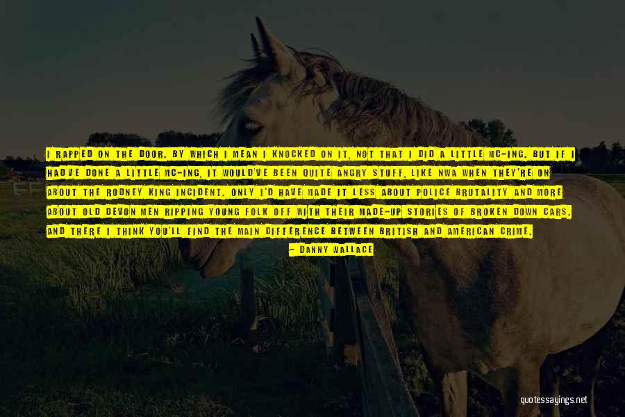 Faurel Burch Quotes By Danny Wallace Faurel Burch Quotes By Danny Wallace