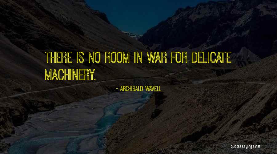 Faurschou Ag Quotes By Archibald Wavell