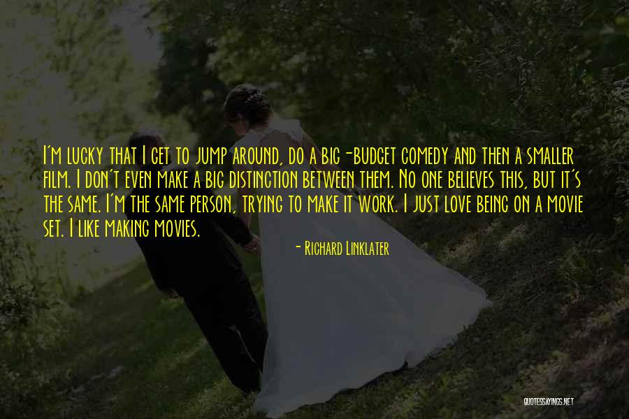 Fausnaught Day 2021 Quotes By Richard Linklater Fausnaught Day 2021 Quotes By Richard Linklater