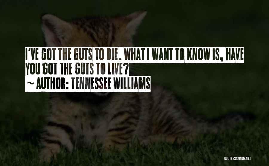 Fausses Flames Quotes By Tennessee Williams